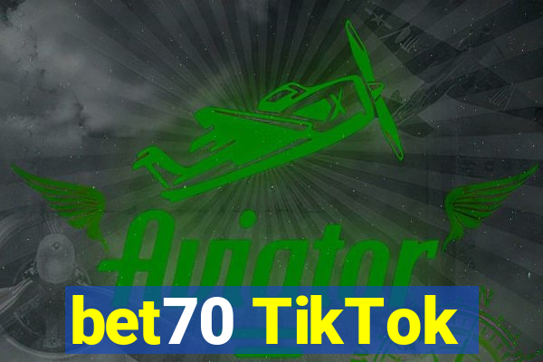 bet70 TikTok